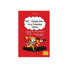 Bir Vampirden Kurtulmanın Yolları - J. M. Erre