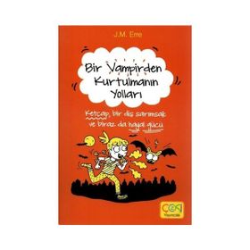 Bir Vampirden Kurtulmanın Yolları - J. M. Erre