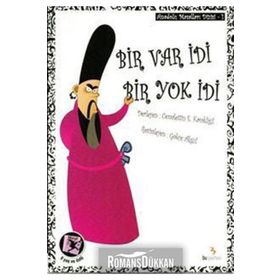 BIR VAR İDİ BIR YOK İDİ - CEMALETTIN E. KAVAKLIGİL