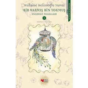 Bir Varmış Bin Yokmuş - Muhsine Helimoğlu Yavuz