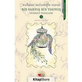 Bir Varmış Bin Yokmuş - Muhsine Helimoğlu Yavuz