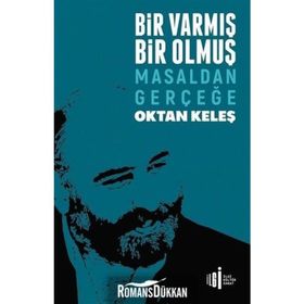 Bir Varmış Bir Olmuş - Oktan Keleş