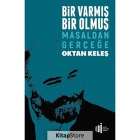 Bir Varmış Bir Olmuş - Oktan Keleş