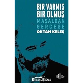 Bir Varmış Bir Olmuş - Oktan Keleş