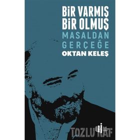 Bir Varmış Bir Olmuş - Oktan Keleş