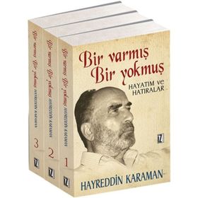 BIR VARMIŞ BIR YOKMUŞ (3 CILT) HAYATIM VE HATIRALAR - HAYREDDIN KARAMAN