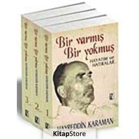 BIR VARMIŞ BIR YOKMUŞ (3 CILT) HAYATIM VE HATIRALAR - HAYREDDIN KARAMAN