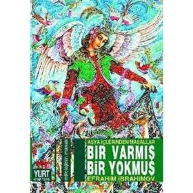 Bir Varmış Bir Yokmuş Asya İçlerinden Masallar - İbrahim İbrahimov
