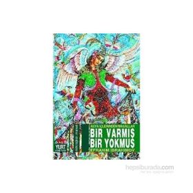 Bir Varmış Bir Yokmuş Asya İçlerinden Masallar - İbrahim İbrahimov