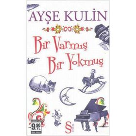 BIR VARMIŞ BIR YOKMUŞ - AYŞE KULIN (ISBN:9789752892972)