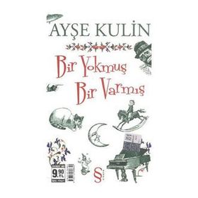 BIR VARMIŞ BIR YOKMUŞ - AYŞE KULIN