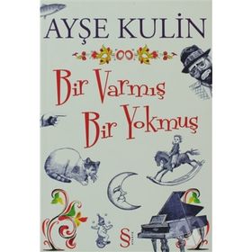 BIR VARMIŞ BIR YOKMUŞ - AYŞE KULIN