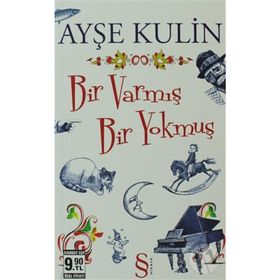 BIR VARMIŞ BIR YOKMUŞ - AYŞE KULIN