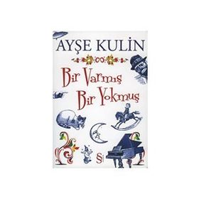 BIR VARMIŞ BIR YOKMUŞ - AYŞE KULIN