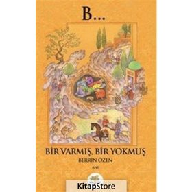 Bir Varmış Bir Yokmuş - Berrin Özen