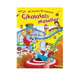 Bir Varmış Bir Yokmuş Çikolatalı Masallar - Nehir Aydın Gökduman