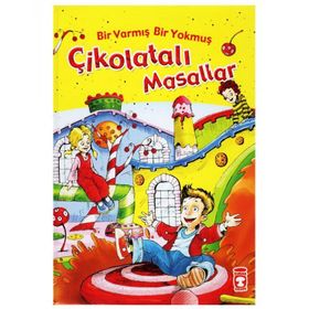 Bir Varmış Bir Yokmuş Çikolatalı Masallar - Nehir Aydın Gökduman