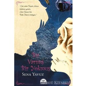 Bir Varmış Bir Yokmuş Ciltli - Sena Yavuz
