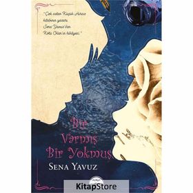 Bir Varmış Bir Yokmuş Ciltli - Sena Yavuz