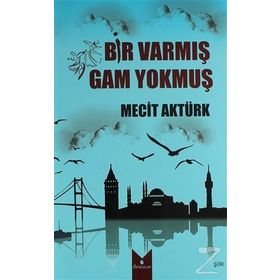 Bir Varmış Bir Yokmuş - Hasan Kökmen