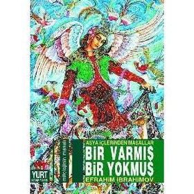 BIR VARMIŞ BIR YOKMUŞ - İBRAHİM İBRAHİMOV