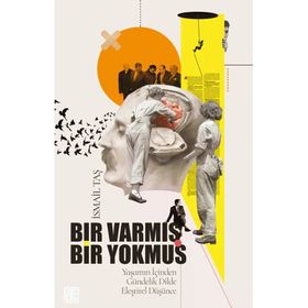 Bir Varmış Bir Yokmuş İsmail Taş