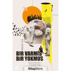 Bir Varmış Bir Yokmuş İsmail Taş