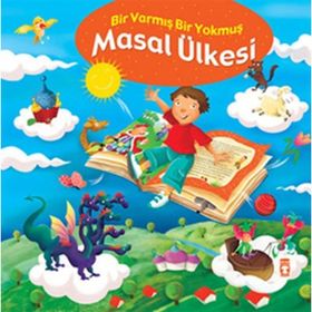 BIR VARMIŞ BIR YOKMUŞ MASAL ÜLKESİ - NEFISE ATCAKARLAR