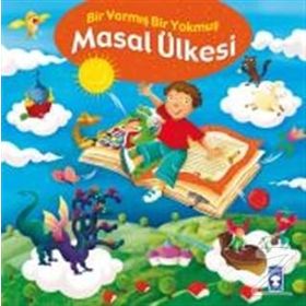 BIR VARMIŞ BIR YOKMUŞ MASAL ÜLKESİ - NEFISE ATCAKARLAR
