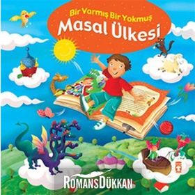 BIR VARMIŞ BIR YOKMUŞ MASAL ÜLKESİ - NEFISE ATCAKARLAR