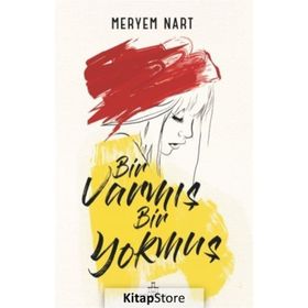 Bir Varmış Bir Yokmuş - Meryem Nart
