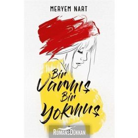 Bir Varmış Bir Yokmuş - Meryem Nart