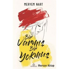 Bir Varmış Bir Yokmuş - Meryem Nart