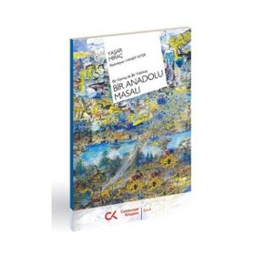 BIR VARMIŞ İLE BIR YOKMUŞ BIR ANADOLU MASALI - YAŞAR MİRAÇ ÇOLAK
