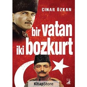 Bir Vatan İki Bozkurt - Çınar Özkan
