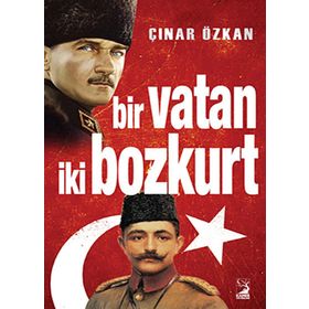Bir Vatan İki Bozkurt - Çınar Özkan