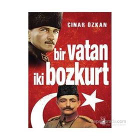 Bir Vatan İki Bozkurt - Çınar Özkan