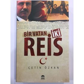 BIR VATAN İKI REIS - ÇINAR ÖZKAN