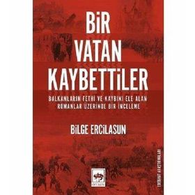 Bir Vatan Kaybettiler - Bilge Ercilasun