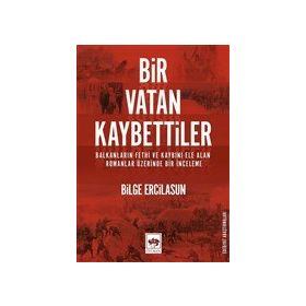 Bir Vatan Kaybettiler - Bilge Ercilasun