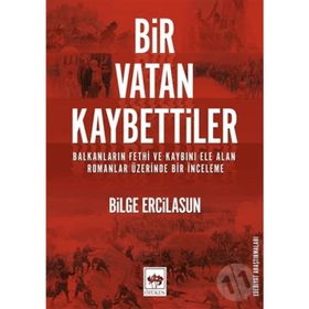 Bir Vatan Kaybettiler - Bilge Ercilasun