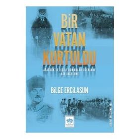 Bir Vatan Kurtuldu - Bilge Ercilasun