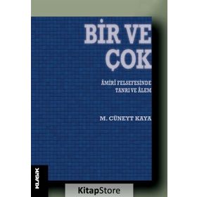 Bir ve Çok - M. Cüneyt Kaya