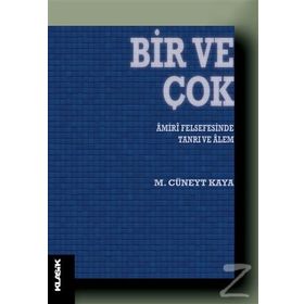 Bir ve Çok - M. Cüneyt Kaya