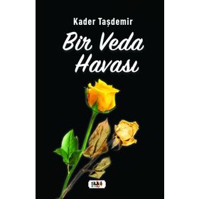 Bir Veda Havası Kader Taşdemir