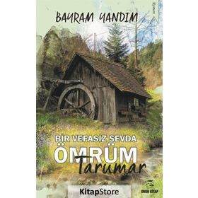 Bir Vefasız Sevda Ömrüm Tarumar - Bayram Yandım