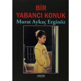 BIR YABANCI KONUK - MURAT AYKAÇ ERGİNÖZ