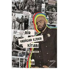 Bir Yadigar Ejder Kitabı - Erhan Tuncer