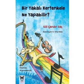 Bir Yakalı Kertenkele Ne Yapabilir ? - Gül Çandır Saç