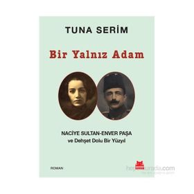 Bir Yalnız Adam - Tuna Serim